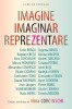 Imagine. Imaginar. Reprezentare - Nina Corcinschi (coord.) - Carte Filosofie