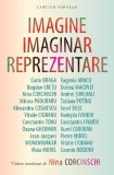 Imagine. Imaginar. Reprezentare - Nina Corcinschi (coord.) - Carte Filosofie