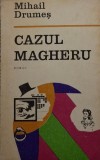 Cazul Magheru &ndash; Mihail Drumes