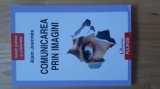 Alain Joannes - Comunicarea prin imagini ( 2009 )