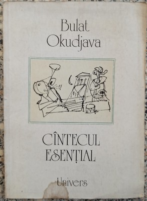 Cantecul Esential - Bulat Okudjava foto