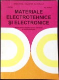 MATERIALE ELECTROTEHNICE SI ELECTRONICE, MANUAL PENTRU CLASA A IX-A-I. FETITA, AL. FETITA-341404