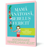 Mama sanatoasa, bebelus fericit. Cum sa mananci sanatos cand alaptezi - Curtea Veche