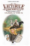 Lecturile scolarului. Clasa a 8-a - Carmina-Adelina Amza