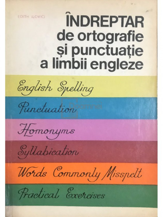 Edith Ilovici - &Icirc;ndreptar de ortografie și punctuație a limbii engleze (editia 1972)