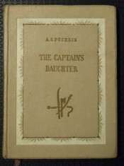 A.S. Pushkin (Pușkin) - The Captain&#039;s Daughter (Fata căpitanului) (cu ilustrații