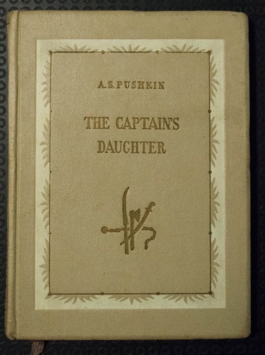 A.S. Pushkin (Pușkin) - The Captain&#039;s Daughter (Fata căpitanului) (cu ilustrații