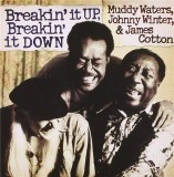 Breakin&#039; It Up, Breakin&#039; It Down | Muddy Waters