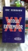 Secolul Extremelor - Eric Hobsbawm, Istorie, Ed. Lider, Trad. Anca Ionescu, 700 Pagini + Fotografii