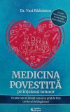 Cumpara ieftin Medicina povestita pe intelesul tuturor - 2021 - Vasi Radulescu (@D333)