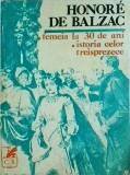 Honore de Balzac - Femeia la 30 de ani. Istoria celor treisprezece