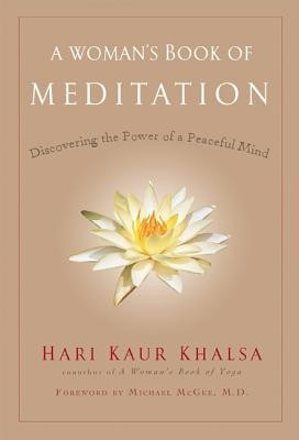A Woman&amp;#039;s Book of Meditation: Discovering the Power of a Peaceful Mind foto