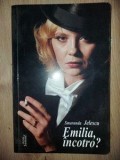 Emilia, incotro? - Smaranda Jelescu