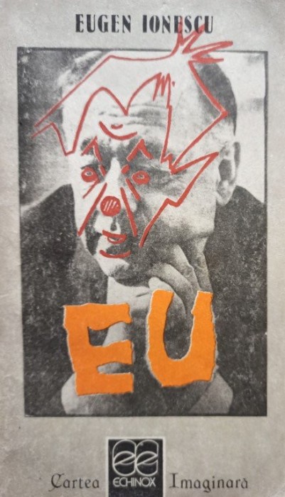 Eugen Ionescu - Eu (Editia: 1990)