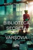 Biblioteca secreta din Varsovia/Madeline Martin