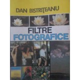 FILTRE FOTOGRAFICE-DAN BISTRITEANU-101296