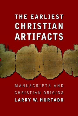 The Earliest Christian Artifacts: Manuscripts and Christian Origins foto