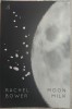 RACHEL BOWER - MOON MILK (POEMS, 2018) [VALLEY PRESS, UK / LIMBA ENGLEZA]