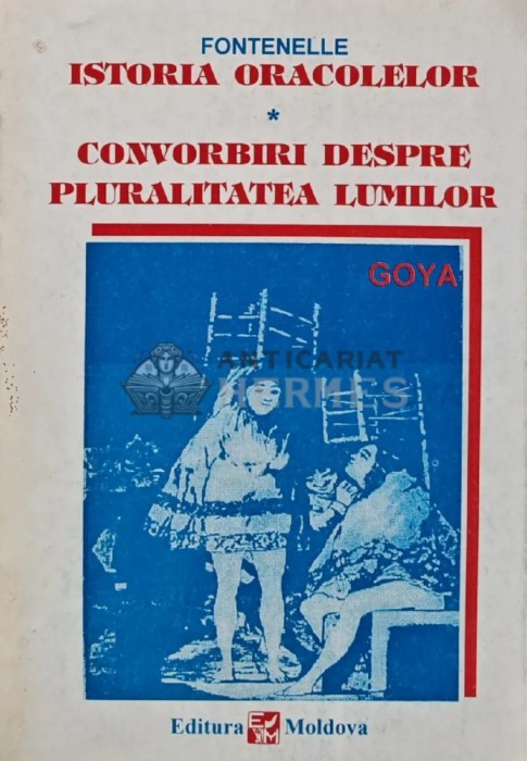 Istoria oracolelor. Convorbiri despre pluralitatea lumilor - 1993 - Fontenelle (AR214)
