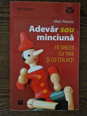 Psihologie | Adevar sau minciuna - Marc Pistorio foto