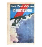 Jean - Pierre Millecam - Infruntarea - 119918