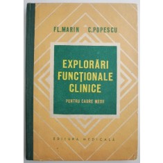Explorari functionale clinice pentru cadre medii &ndash; Fl. Marin, C. Popescu