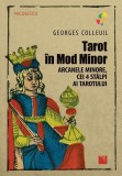 Tarot in Mod Minor Georges Colleuil Carti Divinatoriu Ezoteric Carti Hobby Carti Spiritualitate Brosata