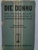 Grigore Antipa - Die Donau (Dunarea) 1941 - Carte Veche, Bibliofilie - Editie Originala