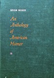 Cumpara ieftin An Anthology of American Humor - 1962 - Brom Weber (AK164)