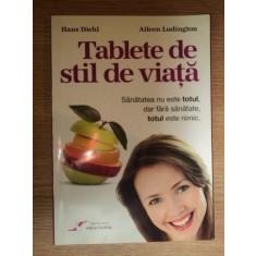 TABLETE DE STIL DE VIATA de AILEEN LUDINGTON,HAUS DIEHL 2009, EDITIA A 7-A