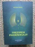Trezirea Phoenixului. Cronicile Girku. Vol. 4 - Anton Parks