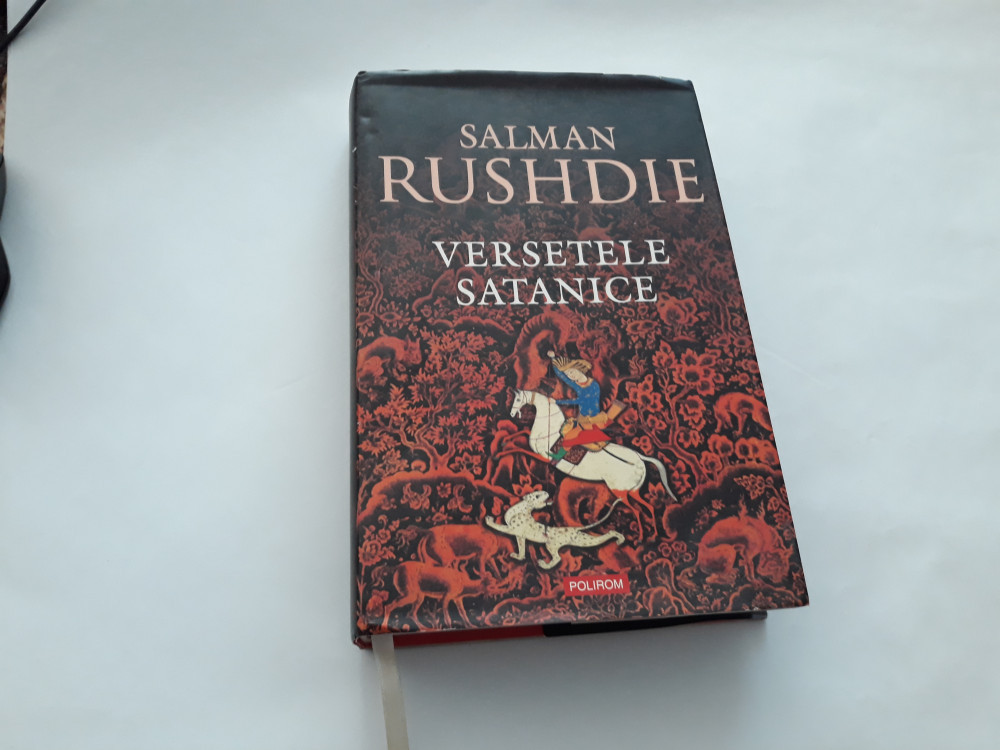 Salman Rushdie - Versetele satanice RF18/1 | arhiva Okazii.ro