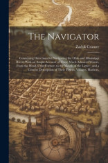The Navigator: Containing Directions for Navigating the Ohio and Mississippi Rivers With an Ample Account of These Much Admired Water foto