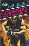 Comando prin ploaia trista - John P. McAfee