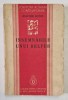Insemnarile unui Belfer - Joachim Botez, 1935, Fundatia Regele Carol II, Roman, Coperta Originala