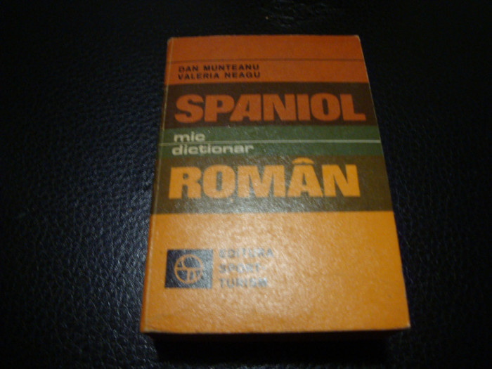 Mic dictionar ( de buzunar ) Spaniol - Roman - 1983