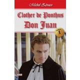 Clother de Ponthus 1/4-Don Juan - Michel Zevaco