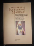 Patriarhul Justinian Marina marturisitor al dreptei credinte si aparator al...