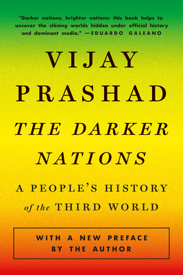 The Darker Nations: A People&amp;#039;s History of the Third World foto