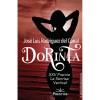 Dorinta - Jose Luis Rodriguez del Corral - Prestige - Roman, Beletristica, Erotism, Sexualitate
