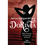 Dorinta - Jose Luis Rodriguez del Corral, Prestige