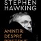 Stephen Hawking. Amintiri despre prietenie si fizica &ndash; Leonard Mlodinow