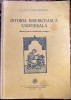 MANUAL PENTRU SEMINARIILE TEOLOGICE, ISTORIA BISERICEASCA UNIVERSALA/ Pr.prof.Dr. IOAN RAMUREANU/Ed. INSTITUTULUI BIBLIC AL BISERICII ORTODOXE ROMANE, Carti crestinism