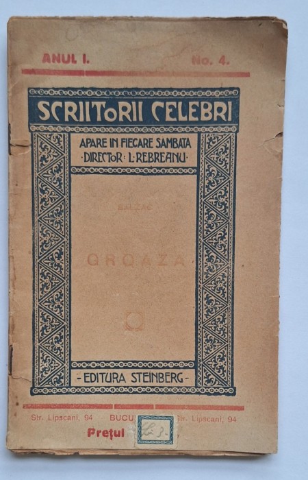 Balzac &ndash; &bdquo;Groaza&rdquo;, Scriitorii celebri, Anul I Nr. 4 &ndash; Editura Steinberg, interbelic