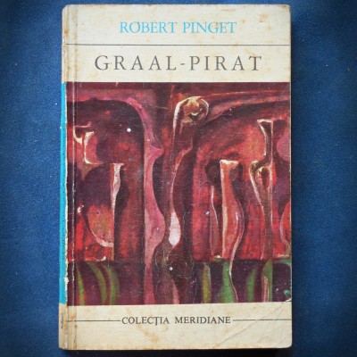 GRAAL-PIRAT - ROBERT PINGET - MERIDIANE foto