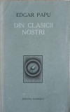 DIN CLASICII NOSTRI-EDGAR PAPU