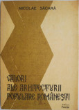 Valori ale arhitecturii populare romanesti &ndash; Nicolae Sacara