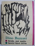 Barnabo, omul muntilor. Secretul Padurii Batrane - Dino Buzzati (coperta putin uzata)