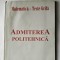 ADMITEREA POLITEHNICA MATEMATICA TESTE GRILA . GEOMETRY BALKAN PRESS BUCURESTI
