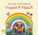 O familie veselă - Hardcover - Silvia Colfescu - Humanitas